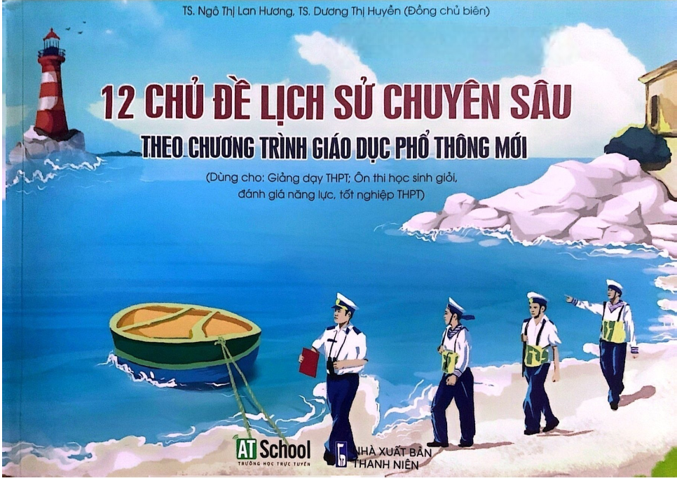 12 chủ đề lịch sử chuyên sâu (cô Hương - AtSchool)
